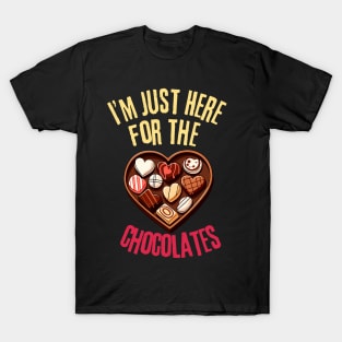 Im Just Here For The Chocolates Funny Valentines Day T-Shirt